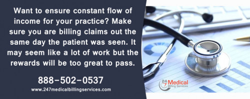 Want to ensure constant flow of income for your practice? Make sure you are billing claims out the same day the patient was seen. It may seem like a lot of work but the rewards will be too great to pass.