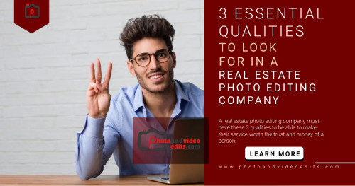 Learn more: https://www.photoandvideoedits.com/blog/3-essential-qualities-to-look-for-in-a-real-estate-photo-editing-company