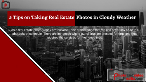 5 Tips on Taking Real Estate Photos in Cloudy Weather