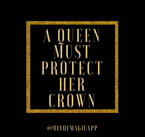 A Queen Must Protect Her Crown
