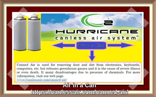 Canned Air is used for removing dust and dirt from electronics, keyboards, computers, etc. but releases greenhouse gasses and it is the cause of severe illness or even death. For more details, visit our website, shorturl.at/gsEOP