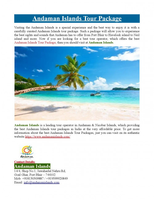 Andaman Islands is a leading tour operator in Andaman & Nicobar Islands, which providing the best Andaman Islands tour packages in India at the very affordable price. To know more visit at https://www.andamanislands.com/