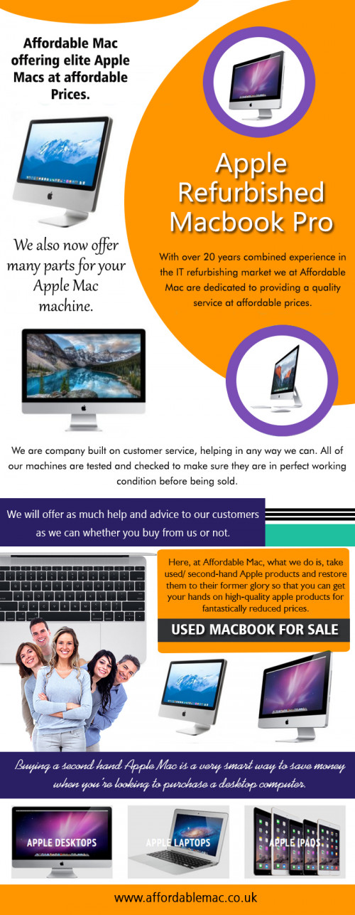 Our site : https://www.affordablemac.co.uk/refurbished-apple-imac You can receive reconditioned refurbished iMac computers with features you won't find on any other PC and you receive outstanding support with your purchase. You will discover all the exact same choices offered in refurbished models as possible with new ones, broad screen glistening screens, built in cameras and a good deal of excellent applications already that you use. More Links : http://refurbishedimaclaptop.zohosites.com/ https://www.yakaz.com/@Best.Place.To.B https://www.yelloyello.com/places/affordable-mac https://web.stagram.com/affordablemacuk