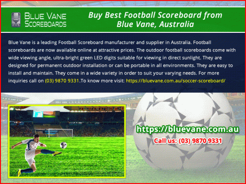 Blue Vane is a leading supplier of Football scoreboard. Buy now from the most famous and large business which contain a large collection of outdoor products and also service installation. For any inquiries call us on (03) 9870 9331. To know more details visit: https://bluevane.com.au/soccer-scoreboard/