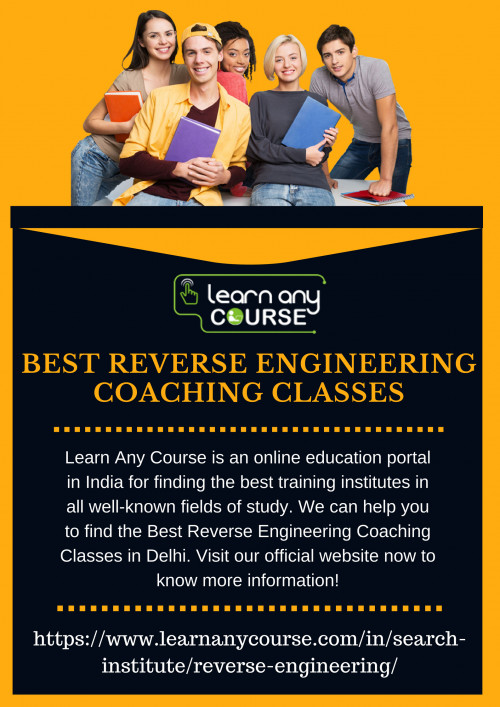 Learn Any Course provide the Best Reverse Engineering Coaching Classes in North Delhi, West Delhi, Yojana Vihar, South Delhi. We will help you understand which one will give you the best benefit. Visit our website now to locate the best ones & also get vital details about them.

https://www.learnanycourse.com/in/search-institute/reverse-engineering/