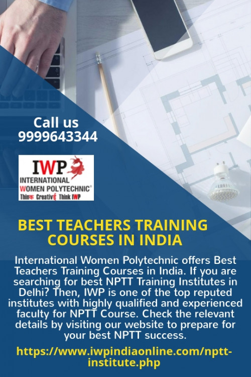 To become a professional teacher you may join ‘International Women Polytechnic’ which provide Best Teachers Training Courses in India. Our faculty help students by giving practical training on how to use alternative teaching techniques like origami, storytelling etc. Just contact us now to launch off into the skies. 

https://www.iwpindiaonline.com/nptt-institute.php