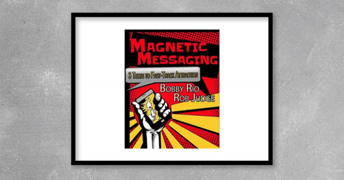 Bobby-Rio--Rob-Judge---Magnetic-Messaging-special-bonus.png