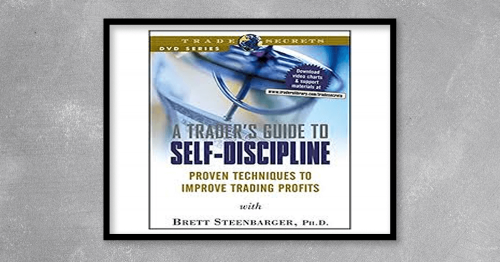 Brett-Steenbarger---A-Traders-Guide-to-Self-Discipline.png