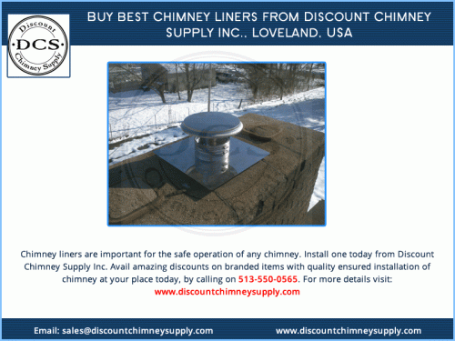 Get the best deals on installing and servicing chimney liners from Discount Chimney Supply Inc. Avail amazing discounts on branded items with quality ensured installation of chimney at your place today, by calling on 513-550-0565. To browse & shop these items, visit its website, http://www.discountchimneysupply.com/chimney_liners.html