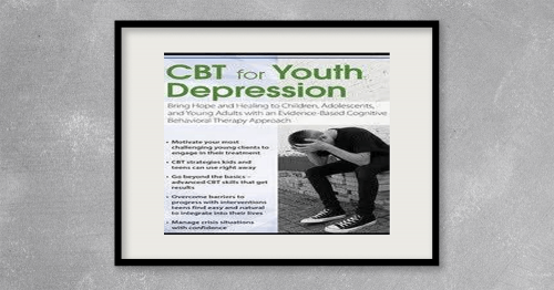 CBT-for-Youth-Depression-Bring-Hope-and-Healing-to-Children-Adolescents-and-Young-Adults-with-an-Evidence-Based-Cognitive-Behavioral-Therapy-Approach---David-M.-Pratt5a1f9530418fdfcf.png