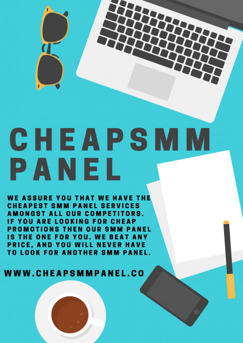 Cheapest SMM Panel
We assure you that we have the cheapest SMM Panel services amongst all our competitors. If you are looking for cheap promotions then our SMM Panel is the one for you. We beat any price, and you will never have to look for another SMM Panel.

http://www.cheapsmmpanel.co
<a href="http://www.cheapsmmpanel.co/">cheap smm panel</a> | <a href="http://www.cheapsmmpanel.co/">cheapest smm panel</a> | <a href="http://www.cheapsmmpanel.co/">SMM Panel</a>