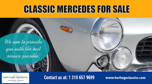 Looking for the best place to find Consign Classic Car AT http://www.heritageclassics.com/sell-or-consign.html
Find Us: https://goo.gl/maps/QAPBYQLeqhF2
Deals in .....
Classic cars online

classic mercedes for sale

classic car buyers

classic cars for sale usa

consign classic car
You will discover a assortment of vehicles on the internet that suit the very vintage vehicle enthusiast so whenever you're searching for the correct place to really go you can find lots of businesses on the web where you are able to begin you hunt. Vintage cars, motor cycles as well as other Classic Car available and you will find a lot of means of obtaining the timeless vehicle of one's dreams. The world wide web has made it a range of means of locating the ideal thing and this really is not any different to get Consign Classic Car.
Add : 8980 CA-2, West Hollywood, CA 90069
Phone No : (310) 657-9699
Showroom Hours
Mon-Fri 9:30- 5:30 Saturday 10:00 -5:00
Social : 
http://www.plerb.com/classiccarbuyer
http://myturnondemand.com/oxwall/user/consigncar
https://www.bloglovin.com/@classiccarbuyers