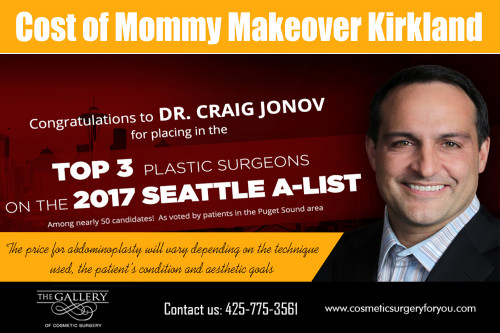 Cost of Mommy Makeover Kirkland