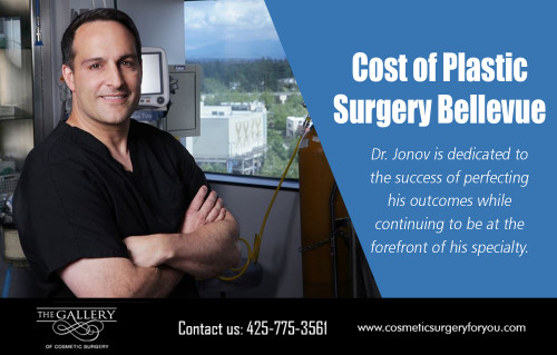 Cost of Plastic Surgery Bellevue can help tighten and fix the physical trauma at https://www.cosmeticsurgeryforyou.com/ 

Visit here : 

https://www.cosmeticsurgeryforyou.com/plastic-surgery-bellevue/ 
https://www.cosmeticsurgeryforyou.com/cosmetic-surgery-reviews-seattle-wa/

Find Us : https://goo.gl/maps/JKPtzY7kz6o 

Some surgeons who moonlight as plastic surgeons may say they have for example fifteen years of experience but plastic surgery experience may only be two years. You can also do research on the plastic surgeon; ask other patients or other medical professionals so that you can be sure that the surgeon's work about Plastic Surgery Bellevue is reputable.

Our Services : 

Cost of mommy makeover Kirkland 
Cost of breast augmentation in Bellevue 
Cost of tummy tuck kirkland 
Cost of laser hair removal Seattle 
Cost of facelift Bellevue 
Botox in Seattle 

Social Links : 

https://plus.google.com/u/0/110646522853059428130 
https://www.facebook.com/cosmeticsurgeryforyou 
https://in.pinterest.com/breastaugmentation/ 
https://twitter.com/botoxinseattle 
https://www.youtube.com/channel/UCRU9tSwu8rdKTJJzE5n0QLg