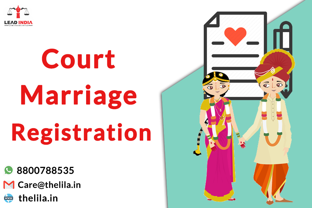 Court Marriage Registration | 8800788535 | Lead India Law Associates ...