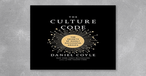 Daniel-Coyle---The-Culture-Code_-The-Secrets-of-Highly-Successful-Groups.png