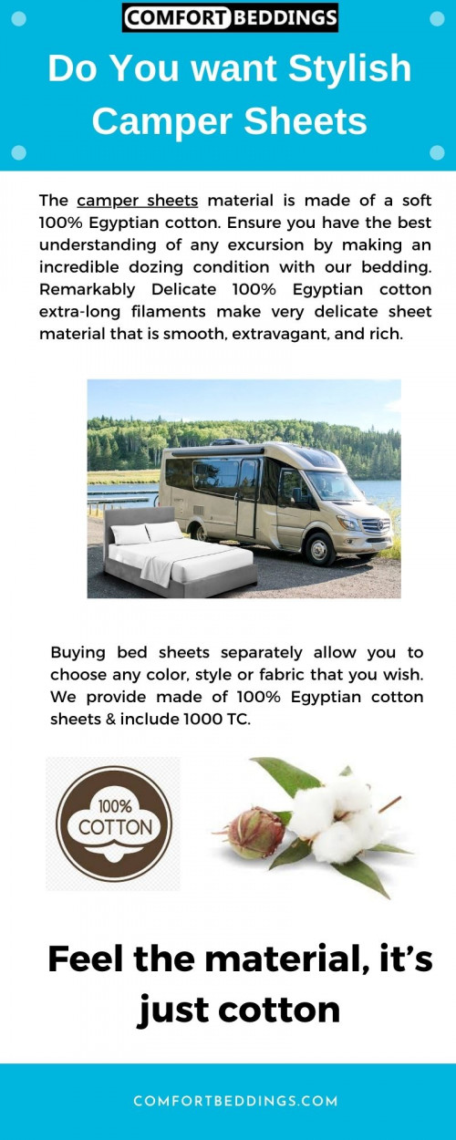 Look at this infographic & know the amazing bedding product camper sheets available on comfortbeddings online store. These sheets are long-lasting, comfortable & wrinkle-free. We are providing 100% Egyptian cotton sheets & the best sizes. To know more visit - https://comfortbeddings.com/products/white-camper-bunk-sheets