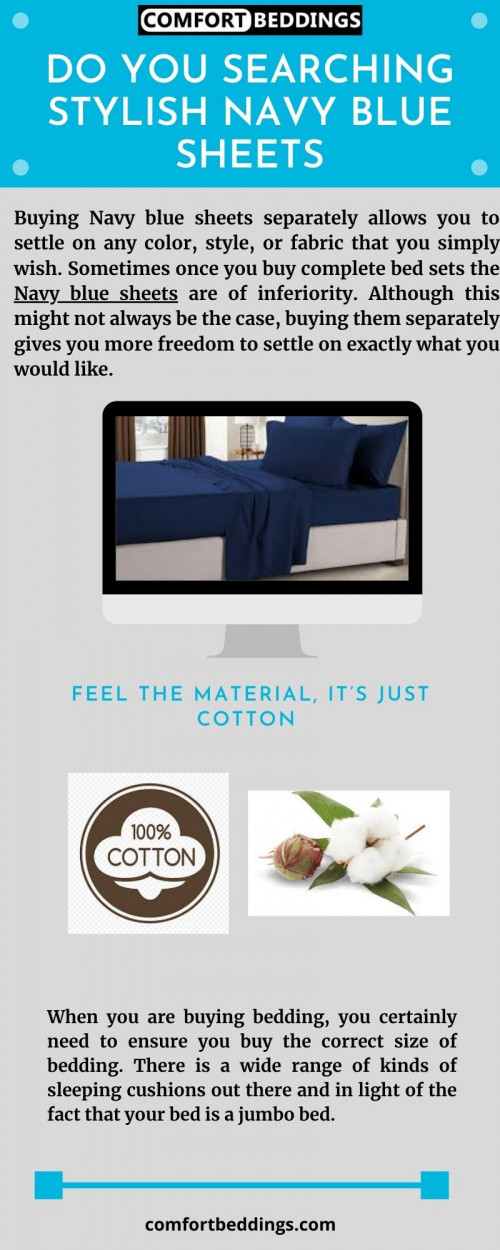 Look this infographic & know the perfect quality navy blue sheets available on comfortbeddings online store. These sheets are 1000 TC, durable & easy to wash. We are providing cotton sheets & the perfect sizes. To know more visit - https://comfortbeddings.com/products/navy-blue-rv-sheet-set