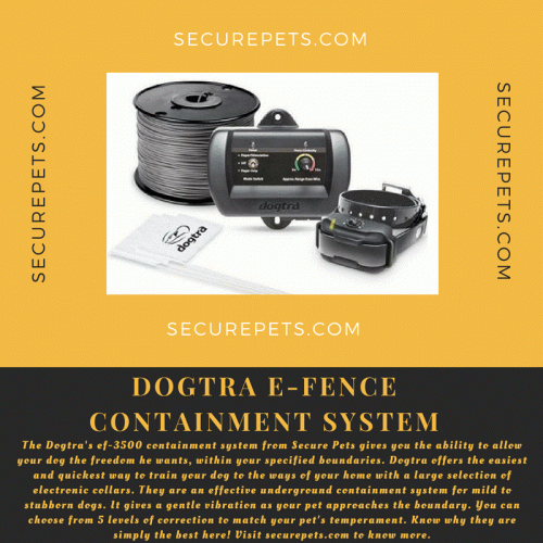 The Dogtra's ef-3500 containment system from Secure Pets gives you the ability to allow your dog the freedom he wants, within your specified boundaries. Dogtra offers the easiest and quickest way to train your dog to the ways of your home with a large selection of electronic collars. They are an effective underground containment system for mild to stubborn dogs. It gives a gentle vibration as your pet approaches the boundary. You can choose from 5 levels of correction to match your pet's temperament. Know why they are simply the best here! Visit https://www.securepets.com/efence.html