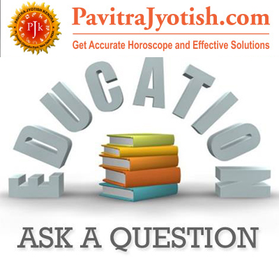 Education-Ask-A-Question-By-PavitraJyotishKendra.jpg