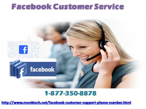 If you are a regular Facebook user, it is quite general that sometimes you might find yourself in trouble. At that time if you need some efficient and quick help, you can dial our toll free number 1-877-350-8878 and get solution from Facebook Customer Service of your troubles in proper manner. For more information: - http://www.monktech.net/facebook-customer-support-phone-number.html