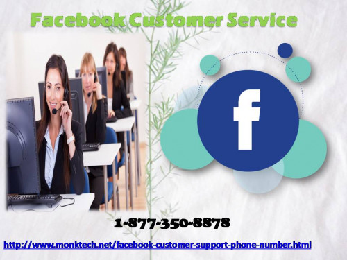 Do you want to make yourself free from these complications? If yes, you must have to talk with Facebook Customer Service technicians as they have vast experience, so they will solve your each and every query in no time. Our toll-free number is 1-877-350-8878. For more information: - http://www.monktech.net/facebook-customer-support-phone-number.html