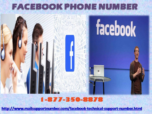 Do you think that you can’t solve Facebook hurdles by your own? Need to take assistance? If yes, then don’t waste your money to grab any costly service, just place a call, at our Facebook Phone Number 1-877-350-8878 to grab our support which is totally free of cost and dialled by anyone from anywhere across the globe. For more information: - http://www.mailsupportnumber.com/facebook-technical-support-number.html