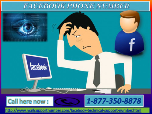 Are you unable to find friend on Facebook? If you answer is yes, then why are you getting too much stress because, it is only few seconds work for our Facebook experts. Want to get help from them? So, dial our Facebook Phone Number 1-877-350-8878 now and resolve all your Facebook related issues in no time. For more information: - http://www.mailsupportnumber.com/facebook-technical-support-number.html