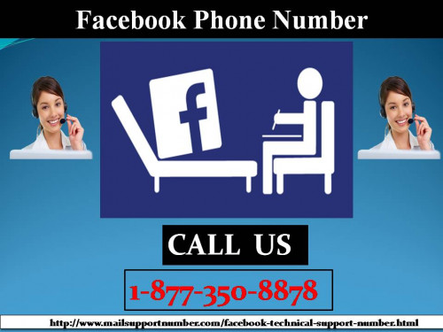 If you are looking for the perfect solution for your Facebook issues, then you should definitely choose our facility which is an appropriate way to get rid of Facebook problems for forever. To get this opportunity, call us at our Facebook Phone Number 1-877-350-8878 and use it to make your work easy. For more information: - http://www.mailsupportnumber.com/facebook-technical-support-number.html