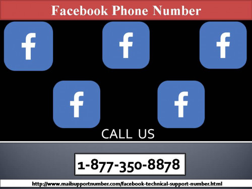 Now you can finish off all the offensive content from your Facebook timeline with the help of our incredible service. To unite with our outstanding technician you need to call at our toll free helpline Facebook Phone Number 1-877-350-8878 with whom you will be able to exterminate all disgusting issues that you face at your Facebook timeline. For more information: - http://www.mailsupportnumber.com/facebook-technical-support-number.html