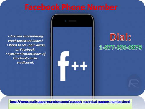 To overcome the Facebook disturbing errors, all you need to do is to make a call at our toll-free Facebook Phone Number 1-877-350-8878 where you will be offered to get connected with our stalwart techies who will provide you plausible solution for any of your intricate Facebook issue. Get the eminent support so effortlessly anytime. For more information: - http://www.mailsupportnumber.com/facebook-technical-support-number.html