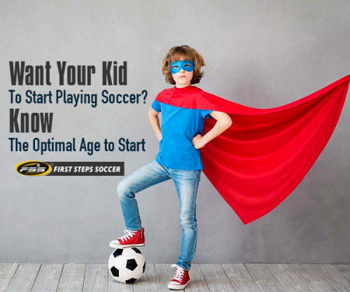 https://firststepssoccer.wordpress.com/2018/08/02/want-your-kid-to-start-playing-soccer-know-the-optimal-age-to-start/