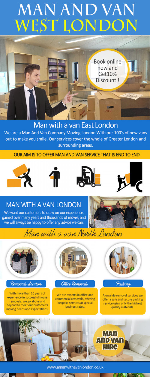 Man with a van professionals ready to assist you with all of your moves at https://www.amanwithavanlondon.co.uk/prices/

Find Us : https://goo.gl/maps/JwJmKQz4Kf92

There are many different reasons you may require a removals company. One of them may be you are moving out of your house or apartment and require someone like a man and van or a truck to assist in moving the household. Or you may be redecorating your home and require a man and van to haul away the old furniture. It doesn't take a lot of vehicle capacity to remove old furniture so the man with a van combination may be perfectly adequate for this task. 

A Man With a Van London

5 Blydon House, 33 Chaseville Park Road, London, GB, N21 1PQ
Call Us : 020 8351 4940
Email : steve@amanwithavanlondon.co.uk / info@amanwithavanlondon.co.uk

My Profile : https://gifyu.com/amanwithavan

More Links :

https://gifyu.com/image/plj7
https://gifyu.com/image/pljl
https://gifyu.com/image/pljI
https://gifyu.com/image/pljn