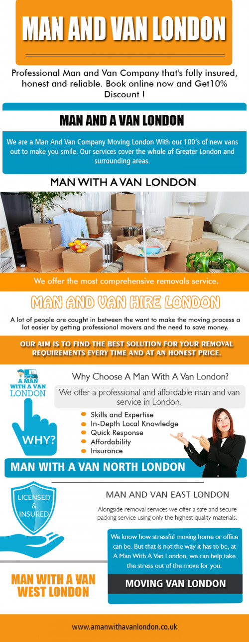 Man and van offer cheap and professional services when you need them at https://www.amanwithavanlondon.co.uk/

Find Us : https://goo.gl/maps/JwJmKQz4Kf92

When planning to relocate your home, you need to first decide on whether you will do it yourself or hire a reputed removal company to do it. Moving items involves packing, loading, transporting, unloading and unpacking which are not just time consuming but back-breaking too. If you wish to resume your day-to-day activities without any back strain or muscle stiffness, you need to call our reliable man and van professionals. 

A Man With a Van London

5 Blydon House, 33 Chaseville Park Road, London, GB, N21 1PQ
Call Us : 020 8351 4940
Email : steve@amanwithavanlondon.co.uk / info@amanwithavanlondon.co.uk

My Profile : https://gifyu.com/amanwithavan

More Links :

https://gifyu.com/image/pljd
https://gifyu.com/image/pljq
https://gifyu.com/image/pljl
https://gifyu.com/image/pljn