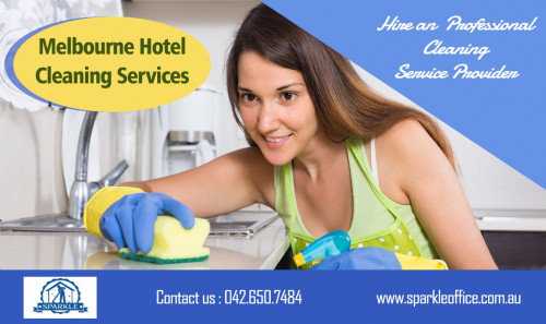 With the help of Melbourne Hotel Cleaning Services providers AT https://www.sparkleoffice.com.au/cleaning-services-east-melbourne/
Find Us: https://goo.gl/maps/QqEyCmpLb6t
Deals in .....
Melbourne  office cleaning services
Melbourne  commercial cleaning services
Melbourne  Professional Cleaning Services
Melbourne  local house cleaning services
Melbourne  Hotel cleaning services

Thus, almost every hotel looking to hold onto its client base and create good reputation in the market ought to secure the services from any of the leading Hotel Cleaning Melbourne services. This is essential for them to be able to keep up with the expectations of its guests, and provide them with a pleasing experience during their stay in the hotel concerned. Melbourne Hotel Cleaning Services providers provide an extensive range of services in the cleaning industry, and to a variety of establishments and sectors.
Address:French St, Victoria, Australia
Victoria 3074
Phone: 042.650.7484
Fax: 042.650.7484
E-mail: melbournesparkle@gmail.com
Social : 
http://endofleasecleaningmelbourne.podbean.com
https://www.spreaker.com/user/officecleaningrichmond
http://uid.me/endofleaseofficecleaning