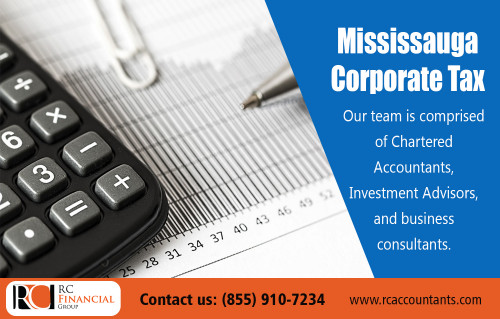 Hire Mississauga accountants for best tax solutions at http://www.rcaccountants.com/business-consulting/

find us: https://goo.gl/maps/Vbxn8sE9paM2

Deals in: 

best accountant in Mississauga
Mississauga corporate tax 
Mississauga bookkeeping services
Canada Revenue Agency 
Accounting Firm in Toronto & Mississauga

Whether you run a corporation, partnership or a sole proprietorship, every single business man or woman must file what is known as an "income tax return" and also pay his or her income taxes. Mississauga accountants will certainly be advantageous in maintaining a good reputation of your business. 

Business name - RC Accountant - CRA Tax-Bookkeeping Mississauga
CATOGERY -  Accountant
ADDRESS  - 1290 Eglinton Ave E, Mississauga, ON L4W 1K8
PHONE:     +1 855-910-7234
Email:  info@rcfinancialgroup.com

Social---

https://www.facebook.com/Mississauga-accountants-229555114310132
https://plus.google.com/u/0/112210002102189517002
https://en.gravatar.com/crataxaud