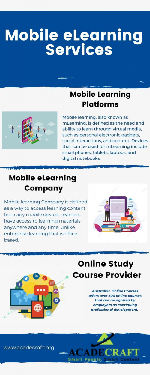 Online Study Course Provider is a new way to get access to a variety of content available online through the use of a mobile. Mobile learning is the easiest way for students to get help. Many schools and colleges are supporting the concept of eLearning and mobile learning.
For more information visit our website :- https://www.acadecraft.org/learning-solutions/mobile-e-learning-services/