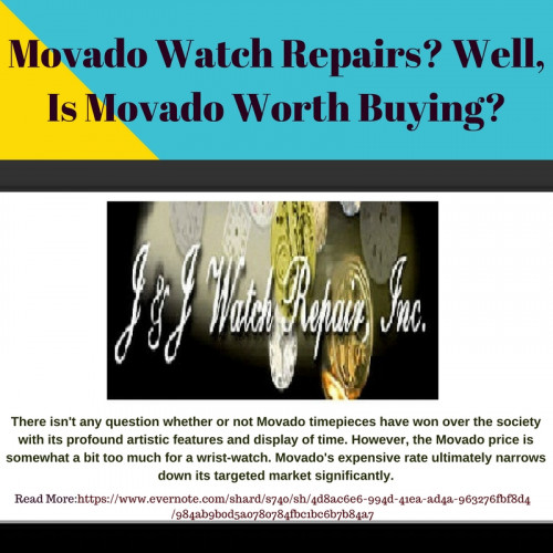 A popular watch repair center can track the watch buying trends and get reviews. JJ Watch Repair strains feedbacks from people looking for Movado watch repairs. For more details, visit our website: https://www.evernote.com/shard/s740/sh/4d8ac6e6-994d-41ea-ad4a-963276fbf8d4/984ab9b0d5a0780784fbc1bc6b7b84a7