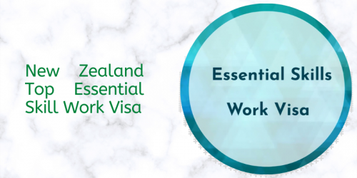 New-Zealand-Top-Essential-Skill-Work-Visa.png