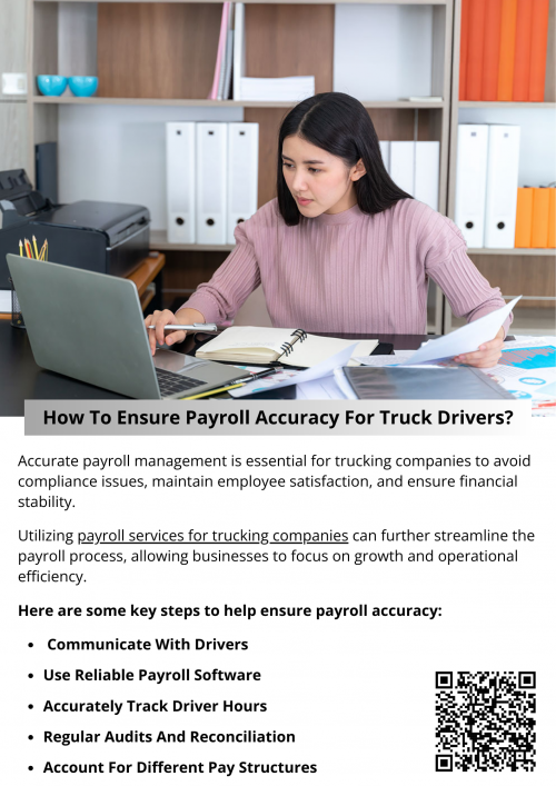 To ensure payroll accuracy for truck drivers, track hours and miles with ELDs or GPS, classify drivers correctly, and use reliable payroll software. Regularly audit logs and payroll reports, account for per diem and reimbursements, maintain accurate records of benefits, and train payroll staff on industry-specific requirements. Consider utilizing specialized payroll services for trucking companies to streamline processes. To know more visit here https://www.truckersprocpa.ca/trucking-payroll-services