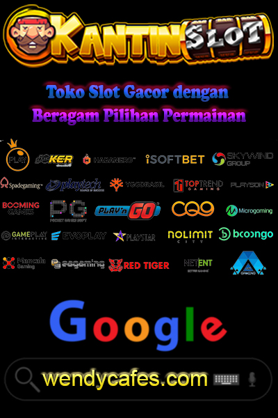 KantinSlot: Toko Slot Gacor dengan Beragam Pilihan Permainan