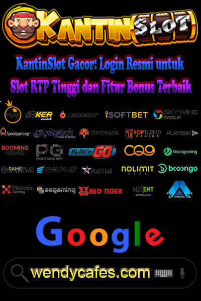 KantinSlot Gacor: Login Resmi untuk Slot RTP Tinggi dan Fitur Bonus Terbaik