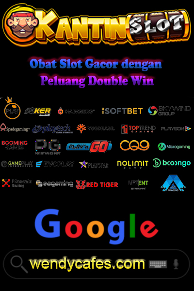 KantinSlot: Obat Slot Gacor dengan Peluang Double Win