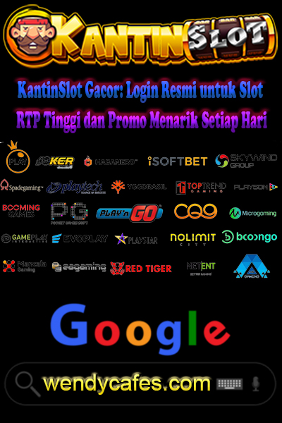 KantinSlot Gacor: Login Resmi untuk Slot RTP Tinggi dan Promo Menarik Setiap Hari