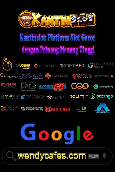 Kantinslot: Platform Slot Gacor dengan Peluang Menang Tinggi