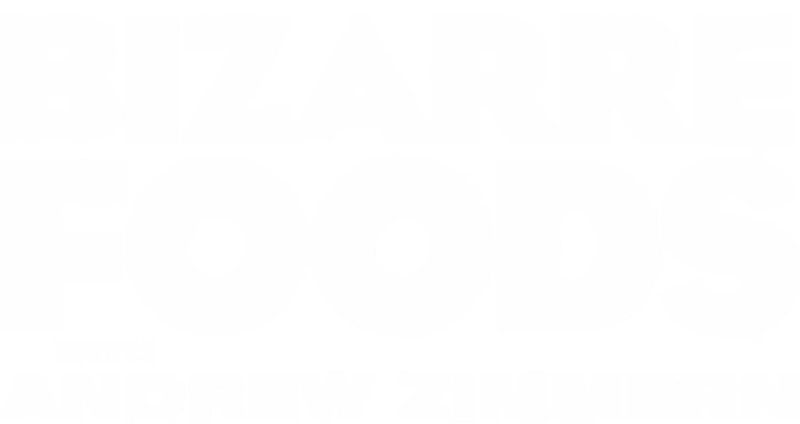 Bizarre Foods with Andrew Zimmern