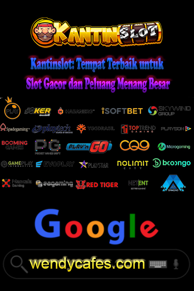 Kantinslot: Tempat Terbaik untuk Slot Gacor dan Peluang Menang Besar