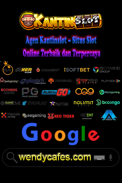 Agen Kantinslot – Situs Slot Online Terbaik dan Terpercaya