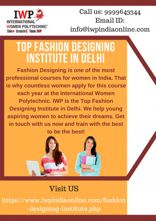 Planning to make a career in fashion designing? International Women Polytechnic is a Top Fashion Designing Institute in Delhi. If you want to convert your creative talent and fashion sense into professionally applicable skills, you need to get expert training from the top fashion designing institute in India. For more info contact IWP now!

https://www.iwpindiaonline.com/fashion-designing-institute.php