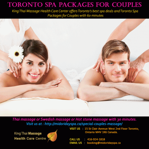 King Thai Massage Health Care Center offers Toronto’s best spa deals and Toronto Spa Packages for Couples with 60 minutes Thai massage or Swedish massage or Hot stone massage with 30 minutes.

Any questions call at 416-924-1818 and enjoy our spa packages designed to relax you and your relationships. Visit: https://www.kingthaimassage.com/special-couples-massage/